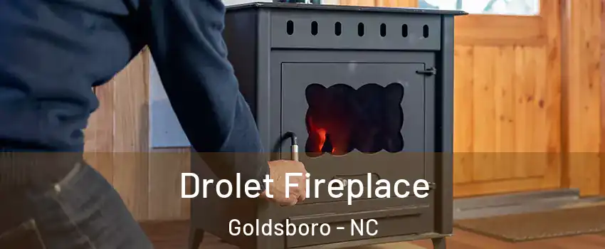 Drolet Fireplace Goldsboro - NC