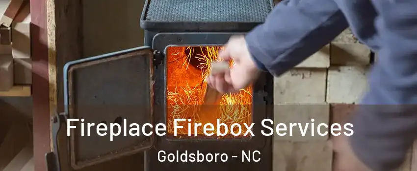  Fireplace Firebox Services Goldsboro - NC