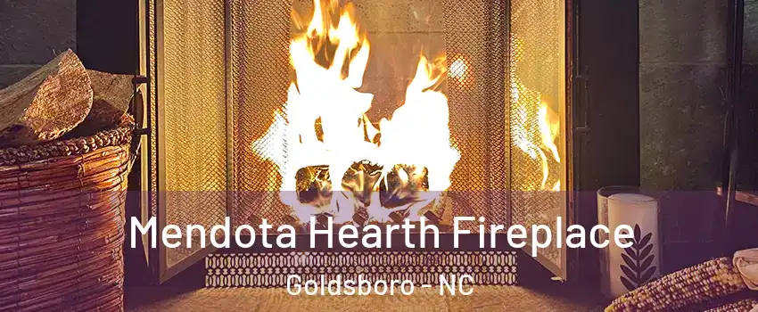  Mendota Hearth Fireplace Goldsboro - NC