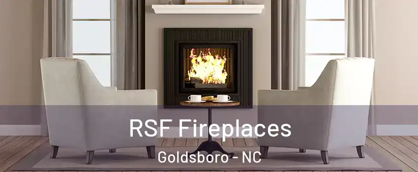  RSF Fireplaces Goldsboro - NC